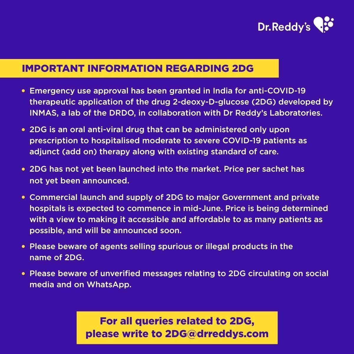  Dr Reddy’s releases important information regarding drug 2-deoxy-D-glucose (2DG), developed by INMAS, a DRDO lab in collaboration with Dr. Reddy’s Laboratories 

