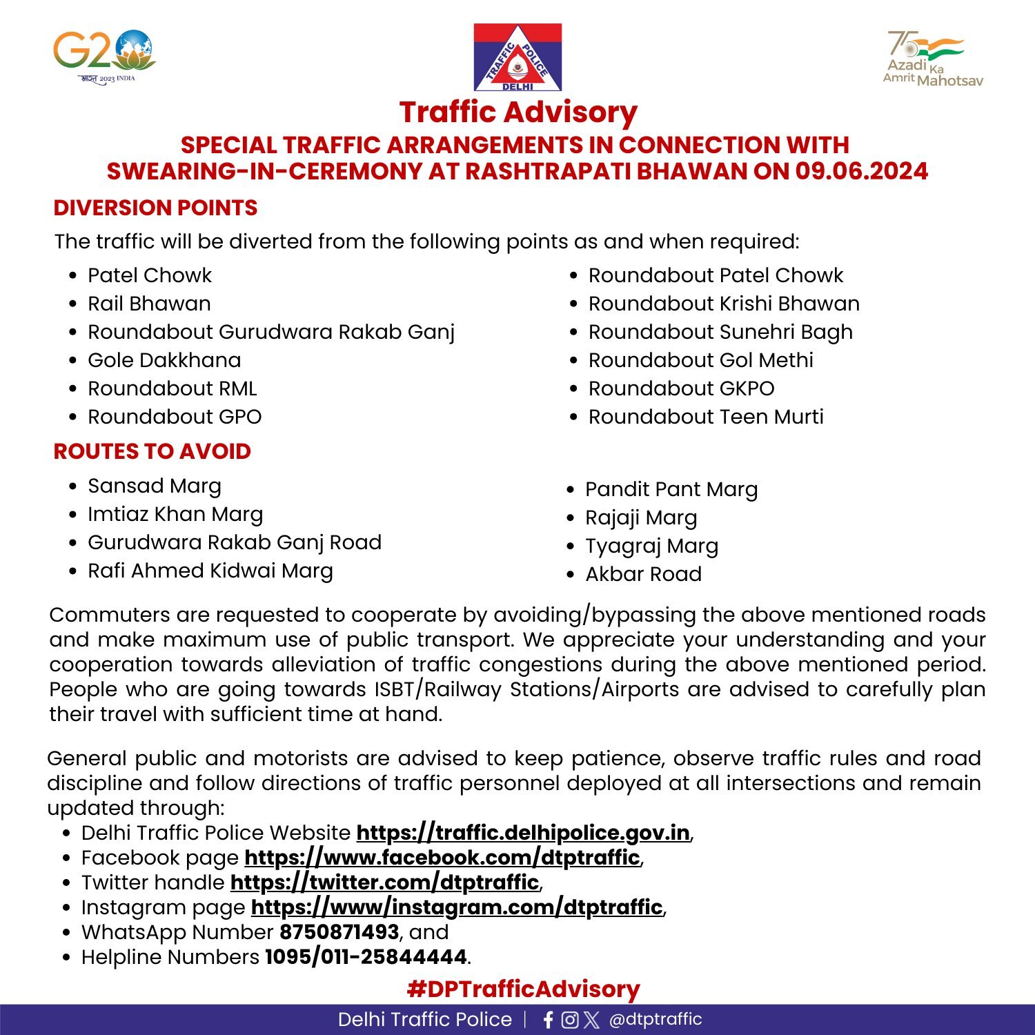 <p><strong>Narendra Modi Oath Ceremony Live: Delhi traffic police have made special traffic arrangements in the vicinity of Rashtrapati Bhavan</strong></p>

<p>Delhi traffic police have made special traffic arrangements in the vicinity of Rashtrapati Bhavan from 2:00 p.m. to 11:00 p.m. today.<br />
 </p>